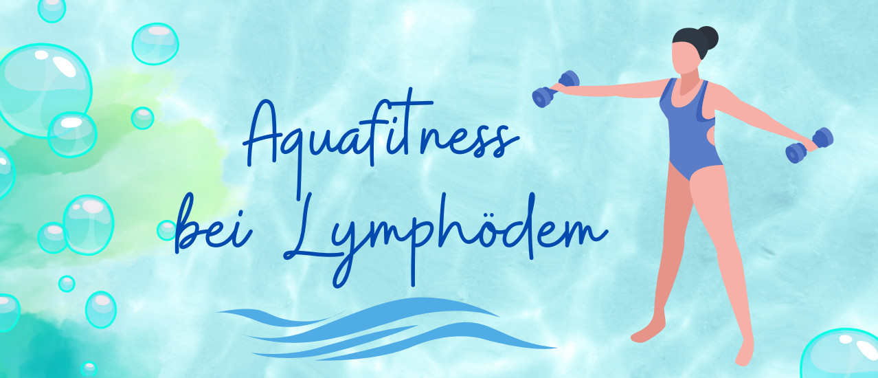 Aquafitness bei Lymphödem