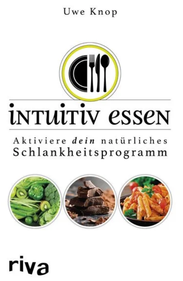 Intuitiv essen von Uwe Knop