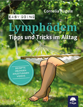 Lymphödem - Tipps und Tricks für den Alltag
